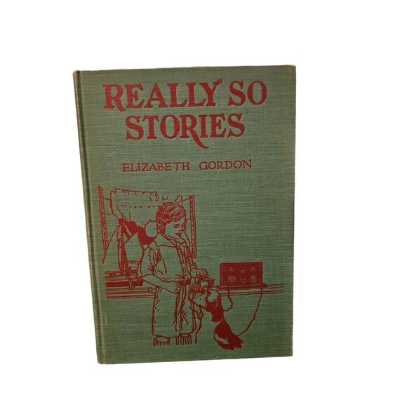 Vintage Real Stories Book By Elizabeth Gordon 1937 - Picture 1 of 6